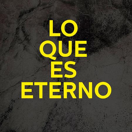 Lo que es eterno
