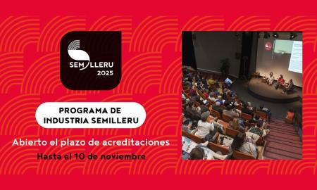 Imagen Abierto el plazo de acreditaciones para SEMILLERU, las jornadas de industria del FICX